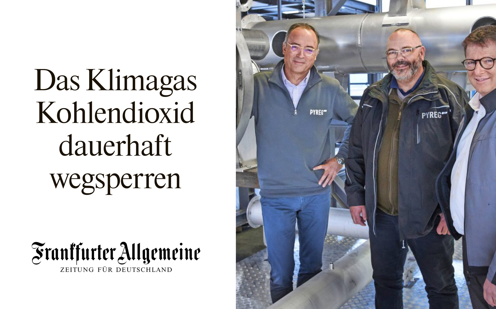 Frankfurter Allgemeine Zeitung FAZ Das Klimagas CO2 mit PYREG dauerhaft wegsperren